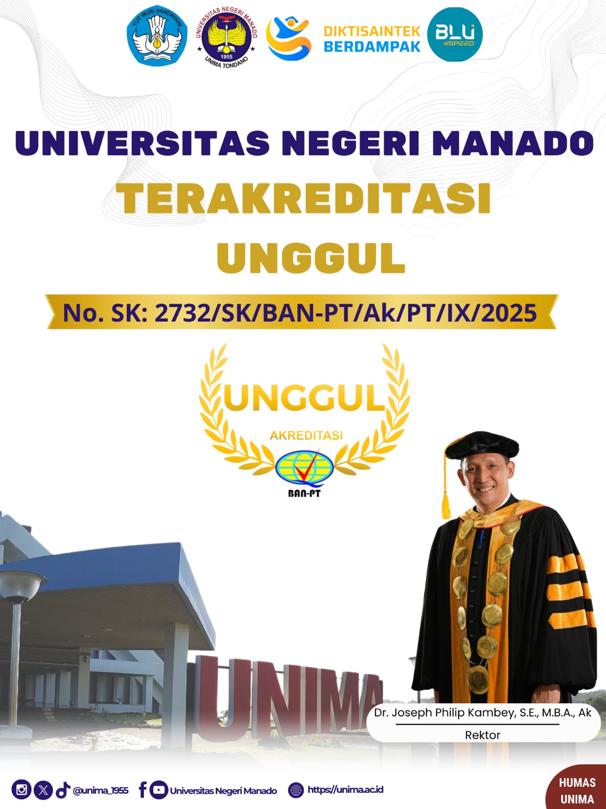 Hadiah Dies Natalis 70 Tahun, Universitas Negeri Manado menyandang predikat akreditasi "UNGGUL"